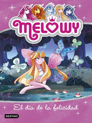 cover image of Melowy. El día de la felicidad